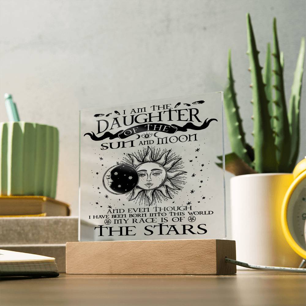 I am the Daughter of the Sun and the Moon - Square Acrylic Plaque - Soaking Mermaid Gifts