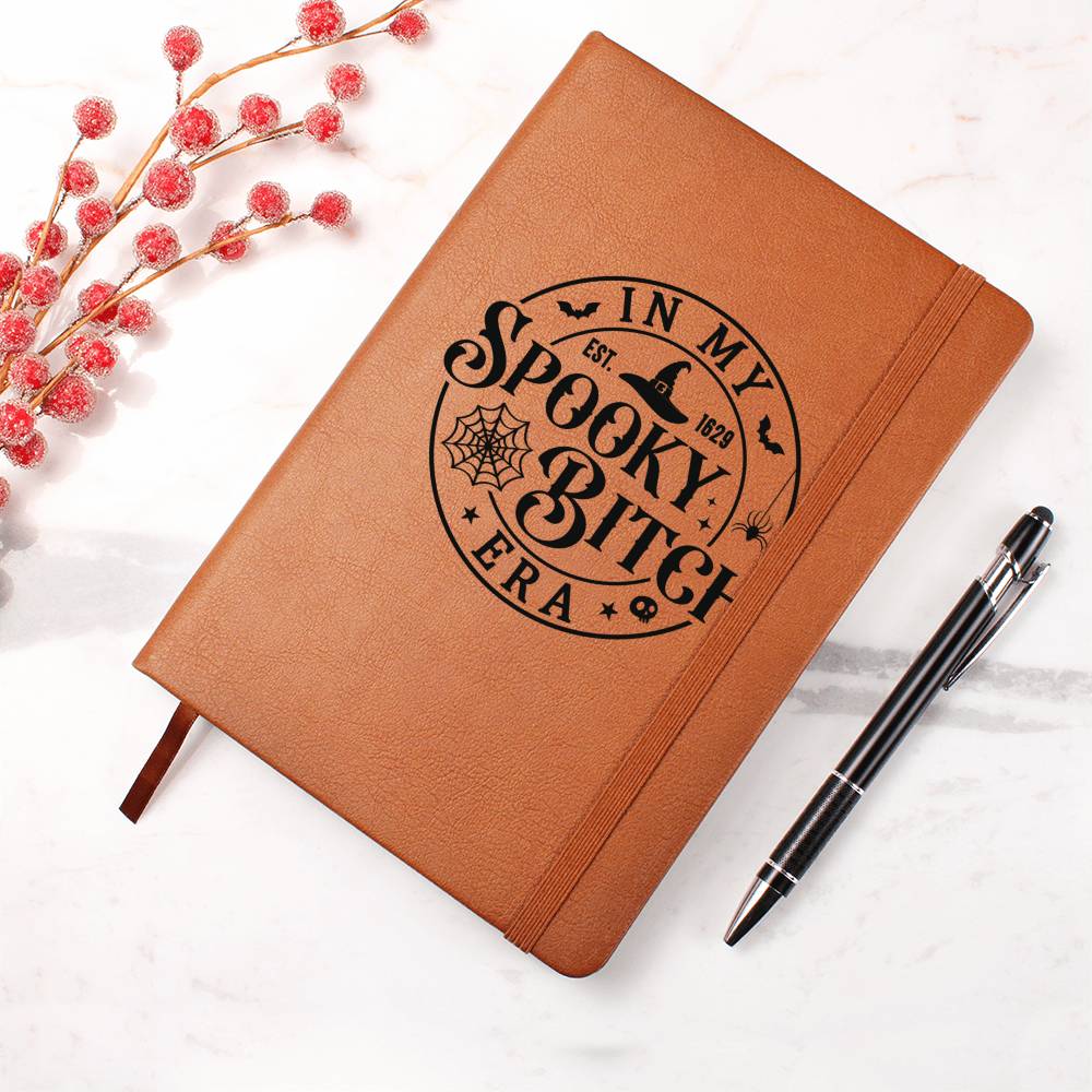 In My Spooky B*tch Era Vegan Leather Journal: Unleash Your Inner Witchy Vibes - Soaking Mermaid Gifts