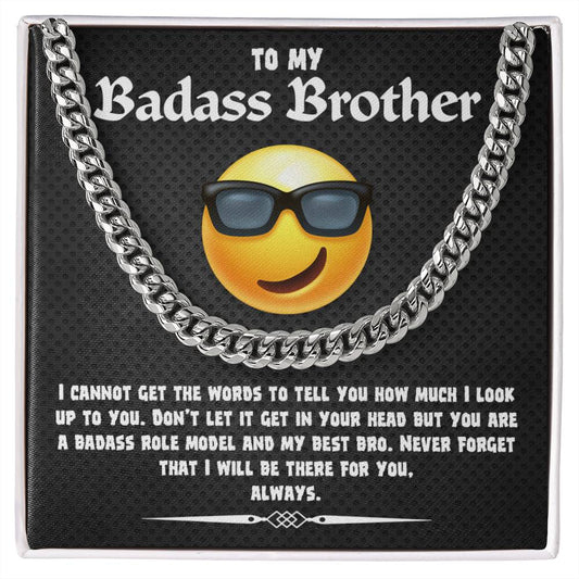 To My Badass Brother - My Badass Role Model - Cuban Necklace - Soaking Mermaid Gifts