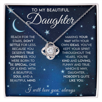 To My Beautiful Daughter - Reach For The Stars - Love Knot Necklace - Soaking Mermaid Gifts