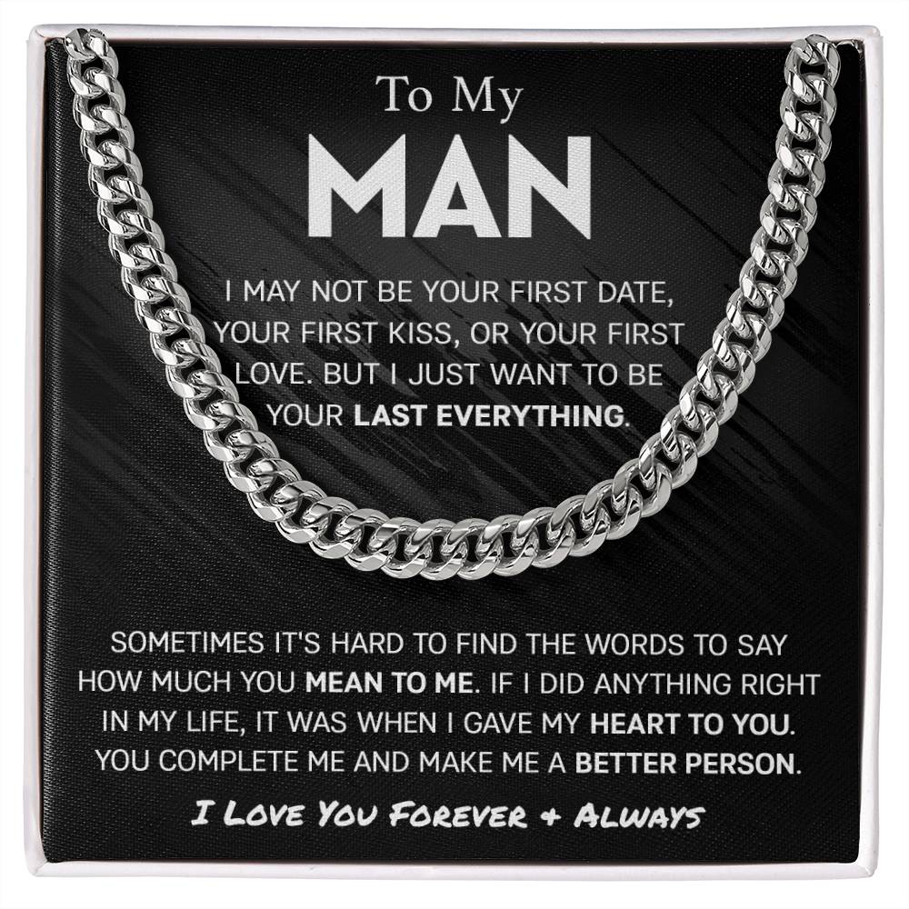 To My Man - Be My Last Everything - Cuban Necklace - Soaking Mermaid Gifts